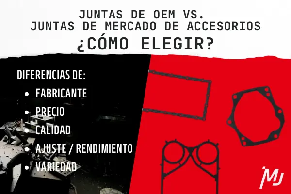 Juntas de OEM vs. Mercado de Accesorios: Cómo elegir