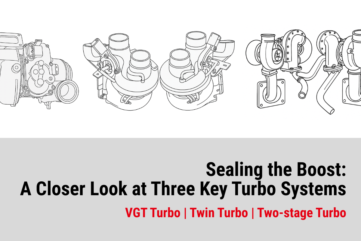 Turbo Systems: VGT vs Twin vs Two-Stage & Sealing Impact